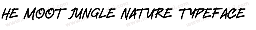 he Moot Jungle Nature Typeface字体转换